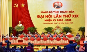Đại hội đại biểu Đảng bộ tỉnh Thanh Hóa lần thứ XIX, nhiệm kỳ 2020-2025